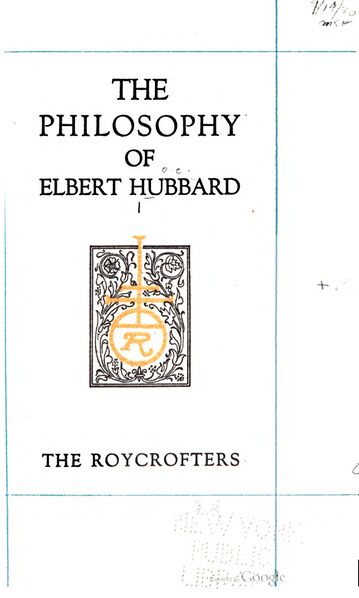 359px-The_Philosophy_of_Elbert_Hubbard-12_page-0001 The Philosophy of Elbert Hubbard
