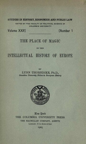 360px-The_Place_of_Magic_in_the_Intellectual_History_of_Europe_-_L_Thorndike_(1905)-3_page-0001 The Place of Magic in the Intellectual History of Europe