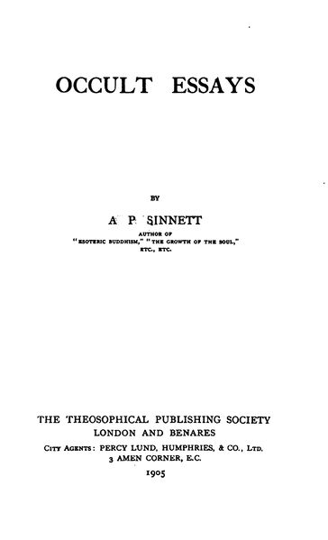 364px-Occult_Essays_-_A_P_Sinnett_(1905)-3_page-0001 Occult Essays