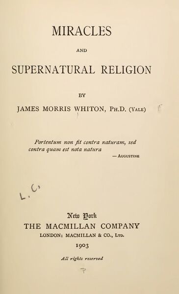 365px-Miracles_&_Supernatural_Religion_-_J_Whiton_(1903)-4_page-0001 Miracles and Supernatural Religion