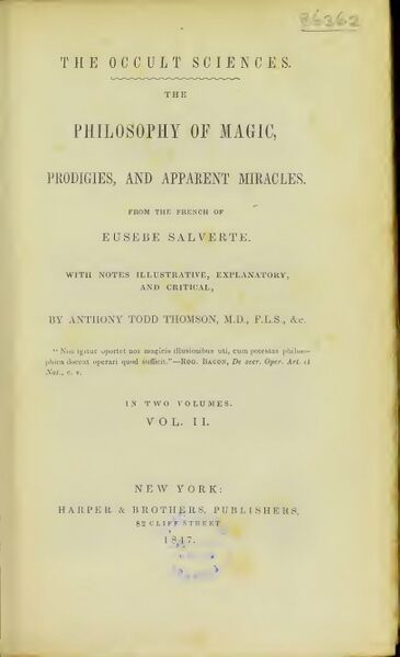 365px-The_Occult_Sciences;_The_Philosophy_of_Magic,_Prodigies_&_Apparent_Miracles,_Volume_2_-_E_Salverte_(1847)-3_page-0001 The Occult Sciences