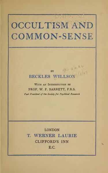 374px-Occultism_&_Common_Sense_-_B_Willson_(1908)-4_page-0001 Occultism and Common-Sense