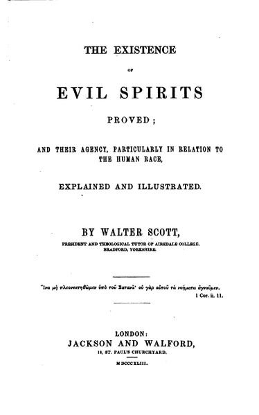 374px-The_Existence_of_Evil_Spirits_Proved_-_W_Scott_(1843)-3_page-0001 The Existence of Evil Spirits Proved