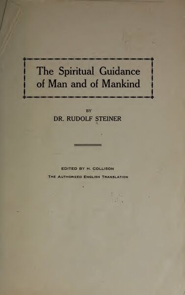 377px-The_Spiritual_Guidance_of_Man_&_of_Mankind_-_R_Steiner_(1915)-3_page-0001 The Spiritual Guidance of Man and Mankind
