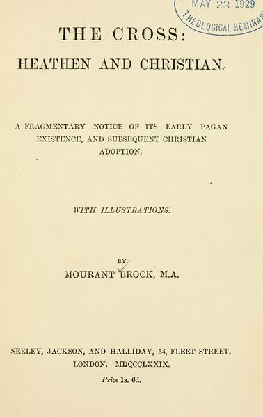 378px-The_Cross_Heathen_&_Christian_-_M_Brock_(1879)-4_page-0001 The Cross: Heathen and Christian