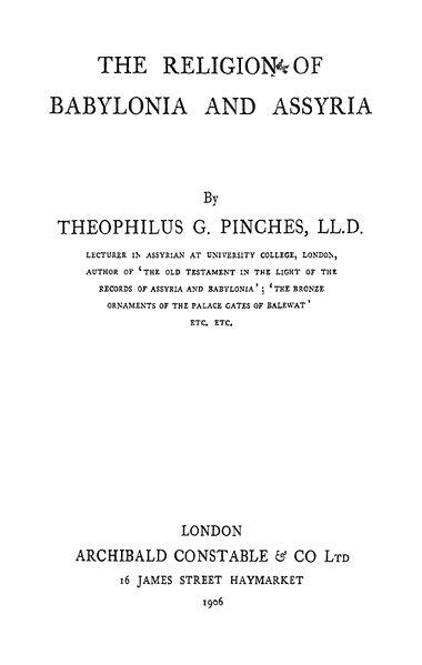 380px-The_Religion_of_Babylonia_&_Assyria_-_T_G_Pinches_(1906)-4_page-0001 The Religion of Babylonia and Assyria