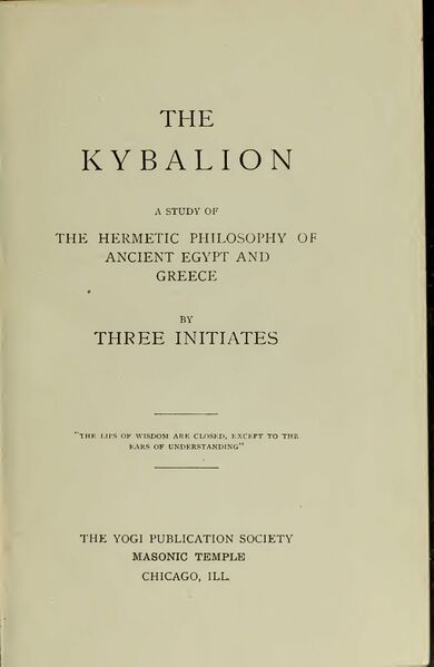 390px-The_Kybalion_-_Three_Initiates_(1909)-3_page-0001 The Kybalion