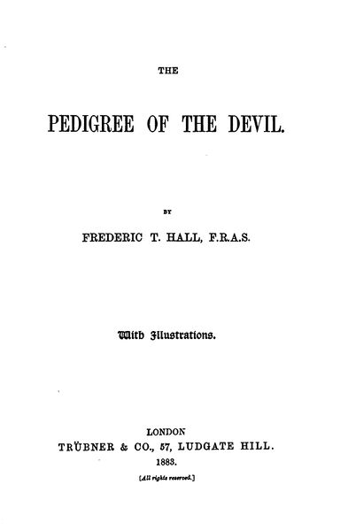393px-The_Pedigree_of_the_Devil_-_F_T_Hall_(1883)-5_page-0001 The Pedigree of the Devil
