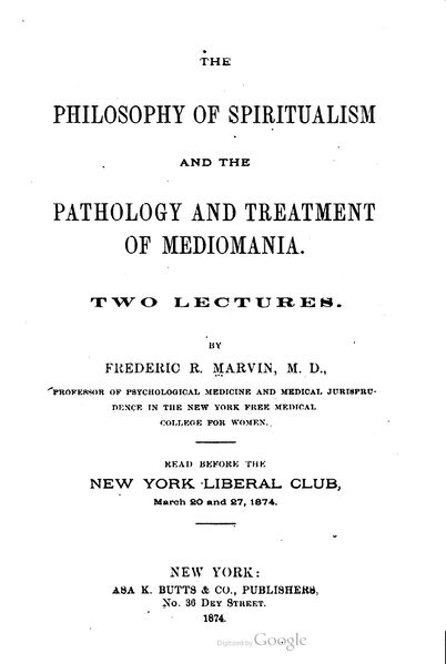 402px-The_Philosophy_of_Spiritualism_and_the_P-6_page-0001 The Philosophy of Spiritualism and the Pathology and Treatment of Mediomania