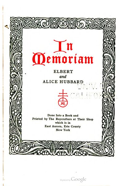418px-In_Memoriam_Elbert_and_Alice_Hubbard-10_page-0001 In Memoriam: Elbert and Alice Hubbard