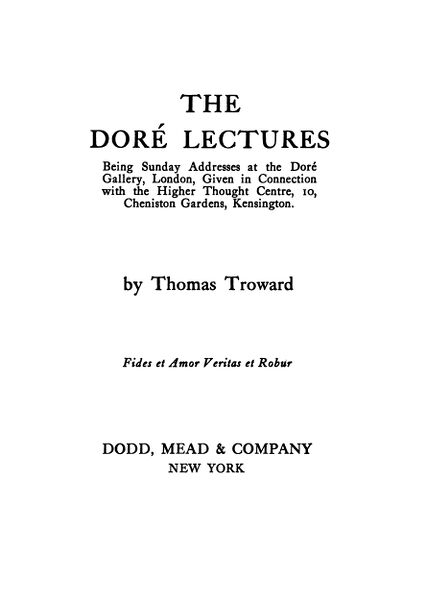 426px-The_Dore_Lectures_On_Mental_Science_-_T_Troward_(1909)-4_page-0001 The Doré Lectures