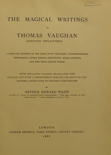 428px-The_Magical_Writings_Of_Thomas_Vaughan_-_A_E_Waite_(1888)-4_page-0001 The Magical Writings of Thomas Vaughan