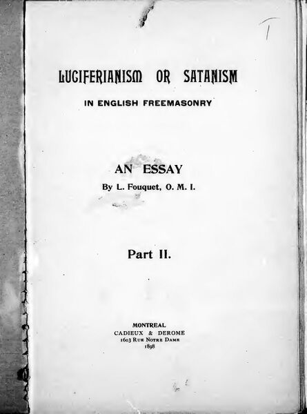 445px-Luciferianism_Or_Satanism_In_English_Freemasonry_Pt._2_-_L._Fouquet_(1898)-1_page-0001 Luciferianism or Satanism in English Freemasonry