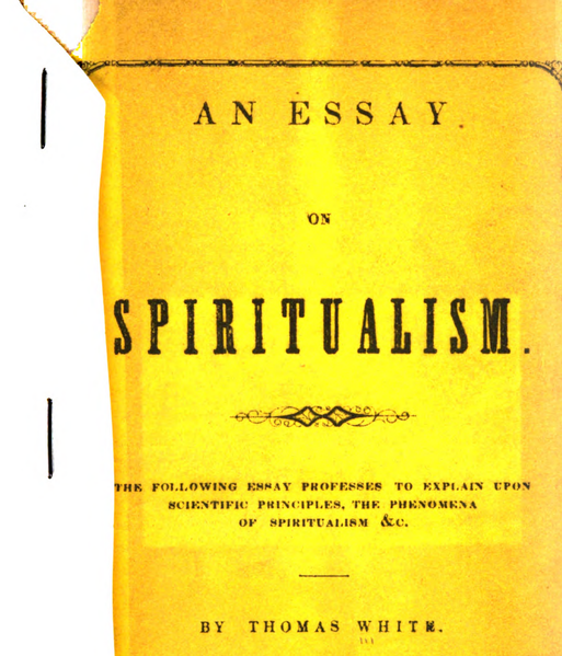 513px-Essay_on_spiritualism An Essay on Spiritualism