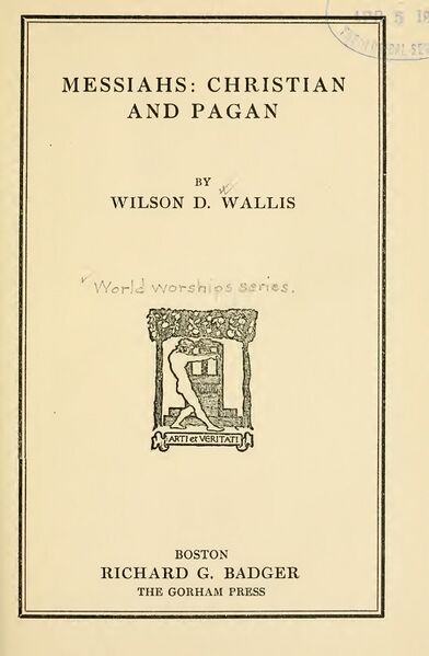 392px-Messiahs;_Christian_&_Pagan_-_W_D_Wallis_(1918)-4_page-0001 Messiahs: Christian and Pagan