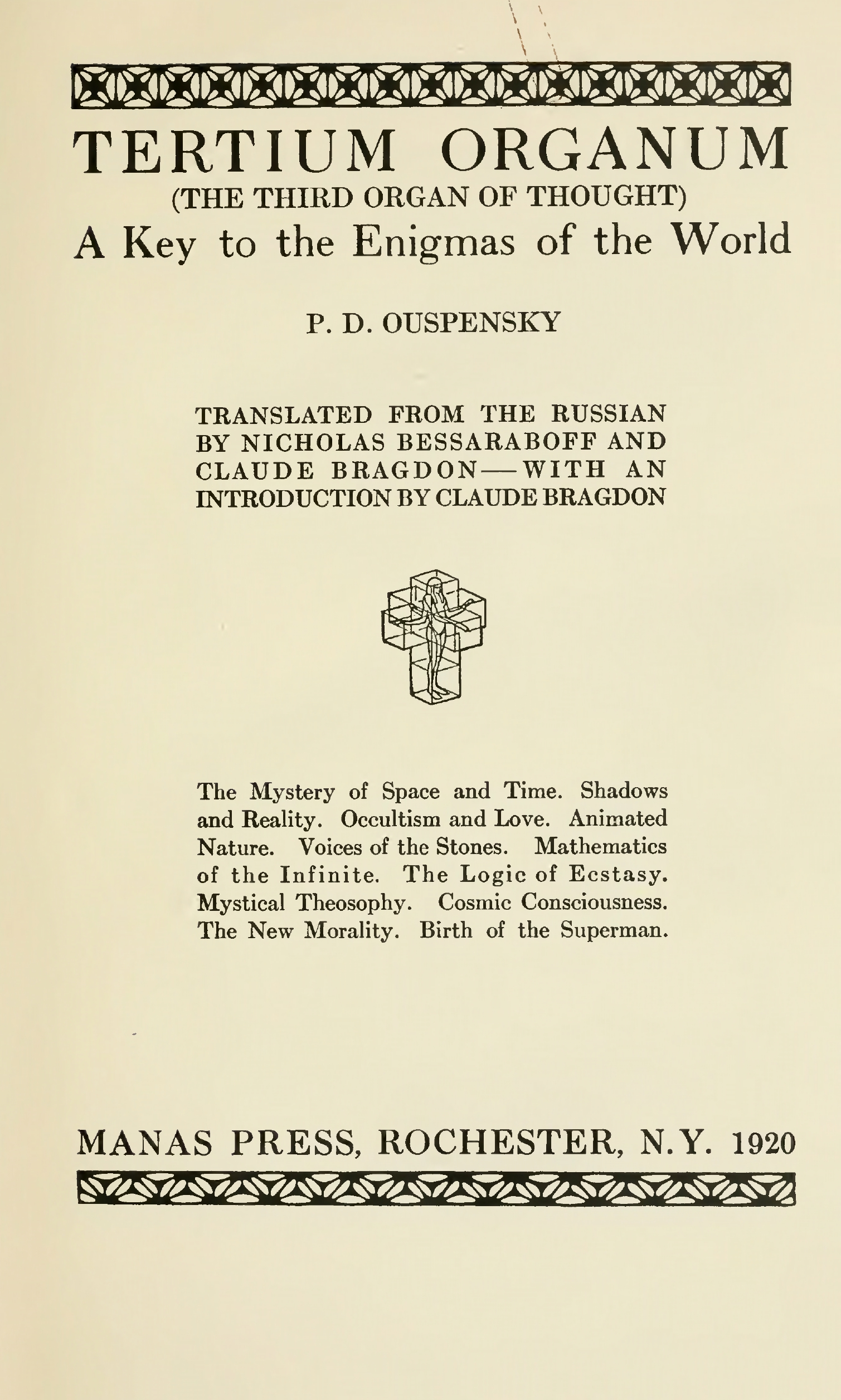 Tertium Organum; a Key to the Enigmas of the World - P D Ouspensky (1920)-3_page-0001 Tertium Organum (The Third Organ of Thought)