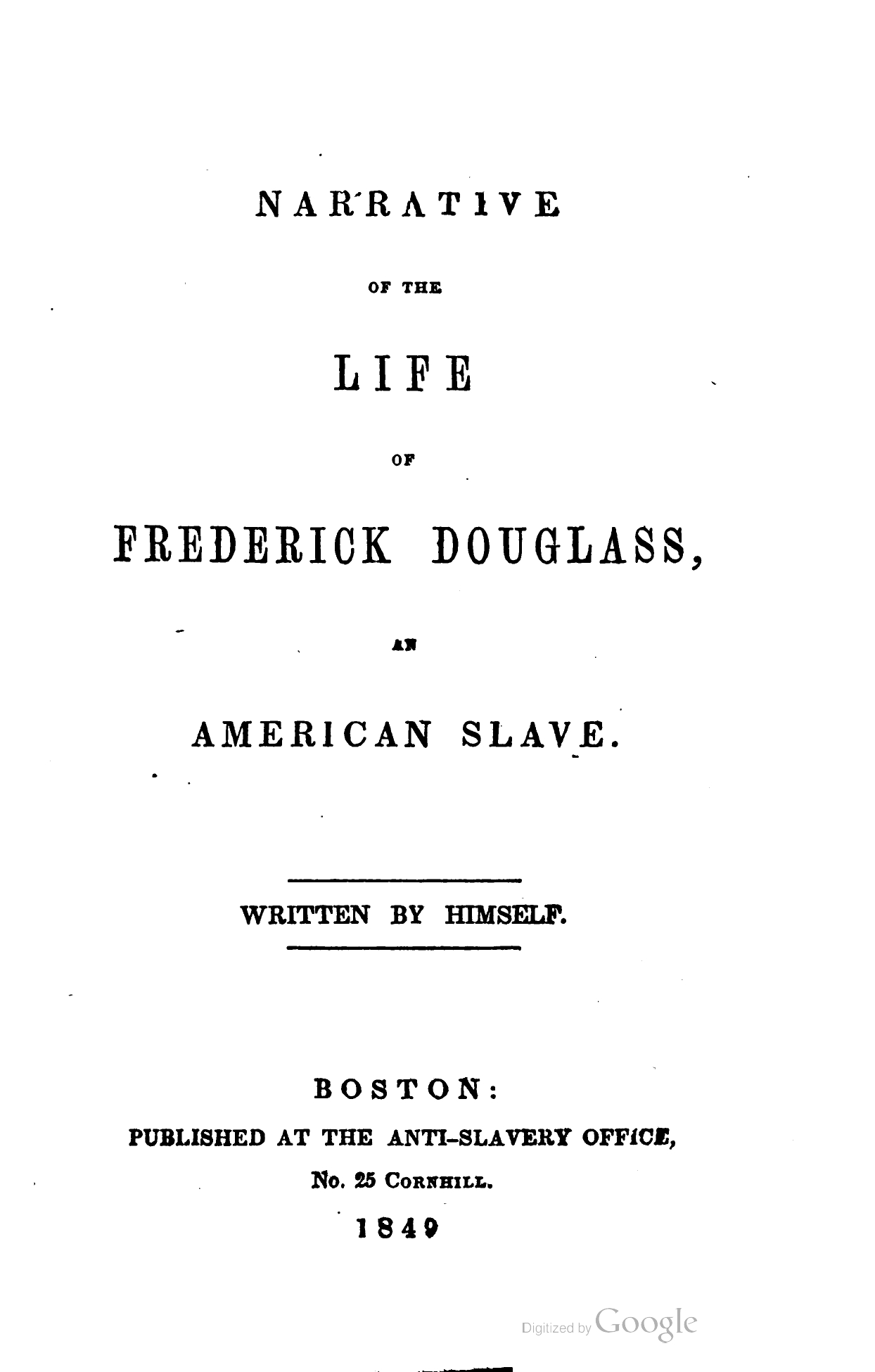 Douglass_F-Narrative_of_the_Life_of_Frederick_Douglass-1849-Boston-8_page-0001 Narrative of Life of Frederick Douglass, an American Slave.