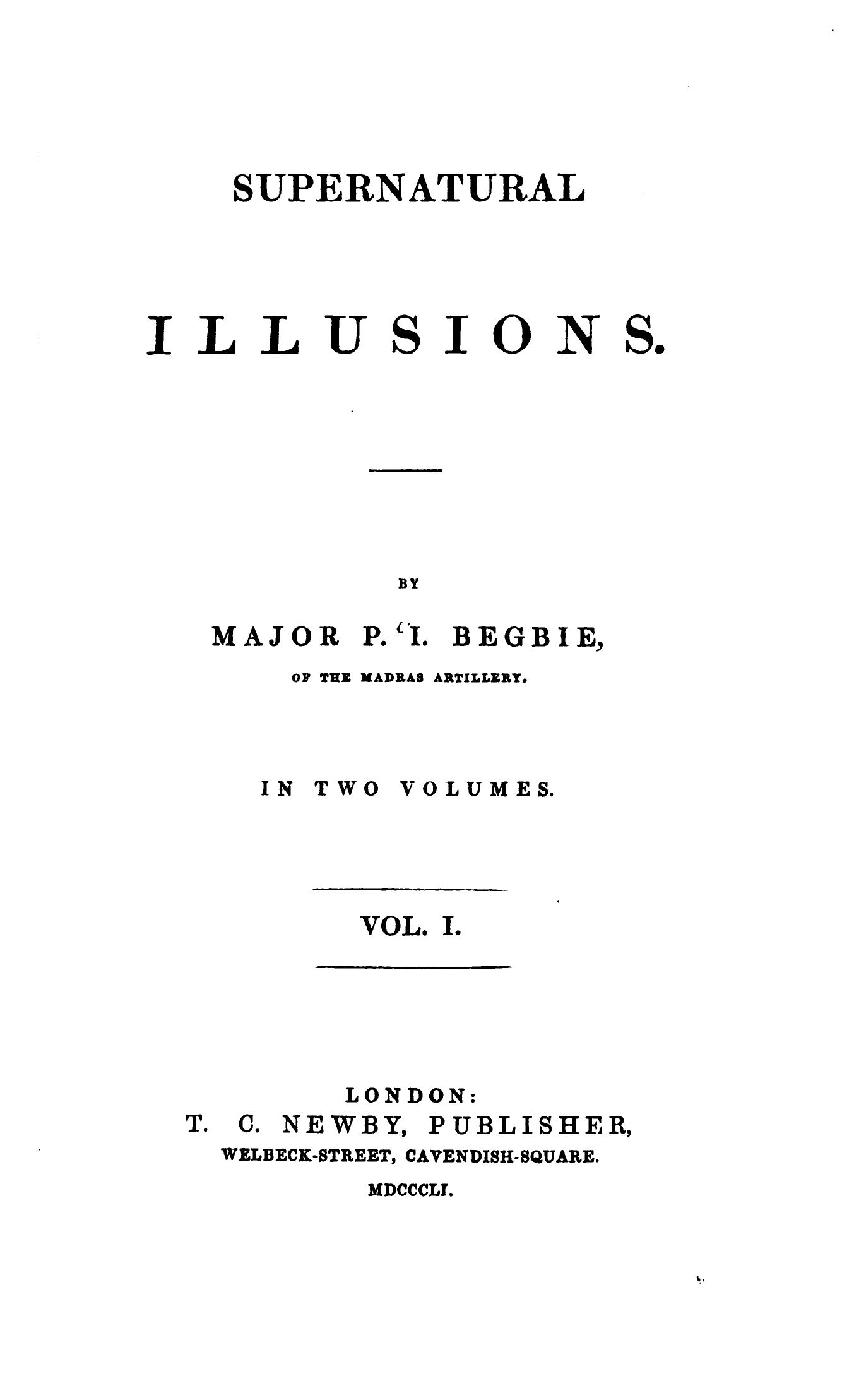 Supernatural Illusions, Volume 1 - P Begbie (1851)-4_page-0001 Supernatural Illusions