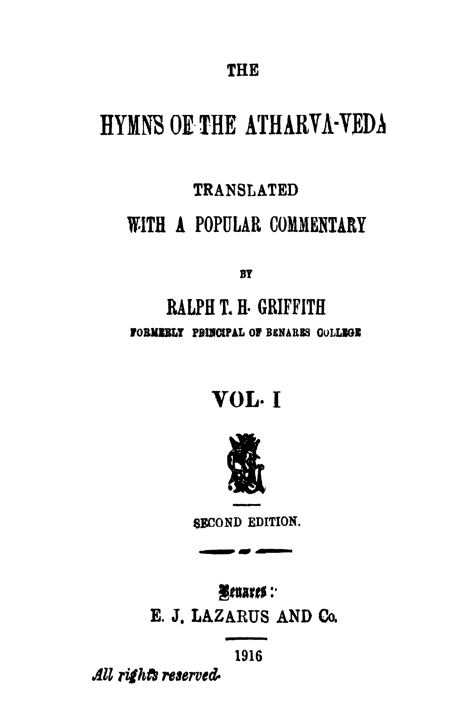 The Hymns of the Atharva Veda, Volume 1 - R T H Griffith (1916)-3_page-0001 The Hymns of the Atharva-Veda