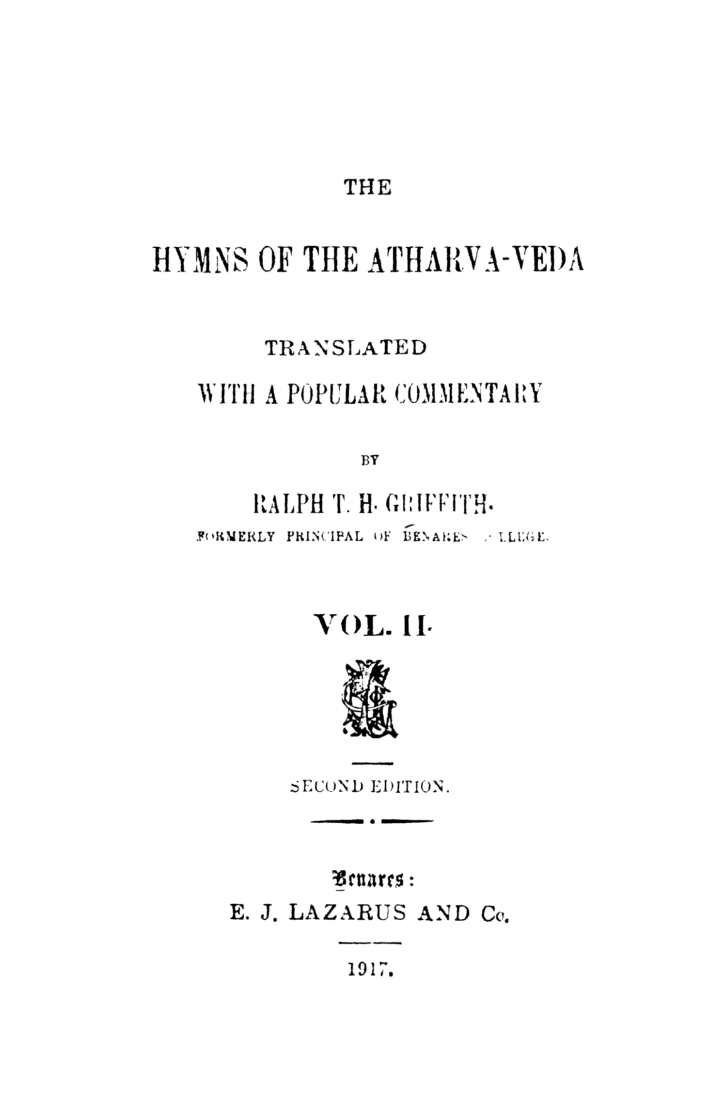 The Hymns of the Atharva Veda, Volume 2 - R T H Griffith (1917)-3_page-0001 The Hymns of the Atharva-Veda