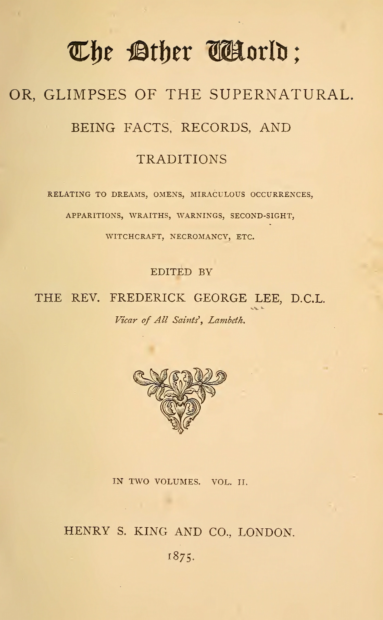 Lee_F-The_Other_World-v2-1875-London-4_page-0001 The Other World: Or, Glimpses of the Supernatural