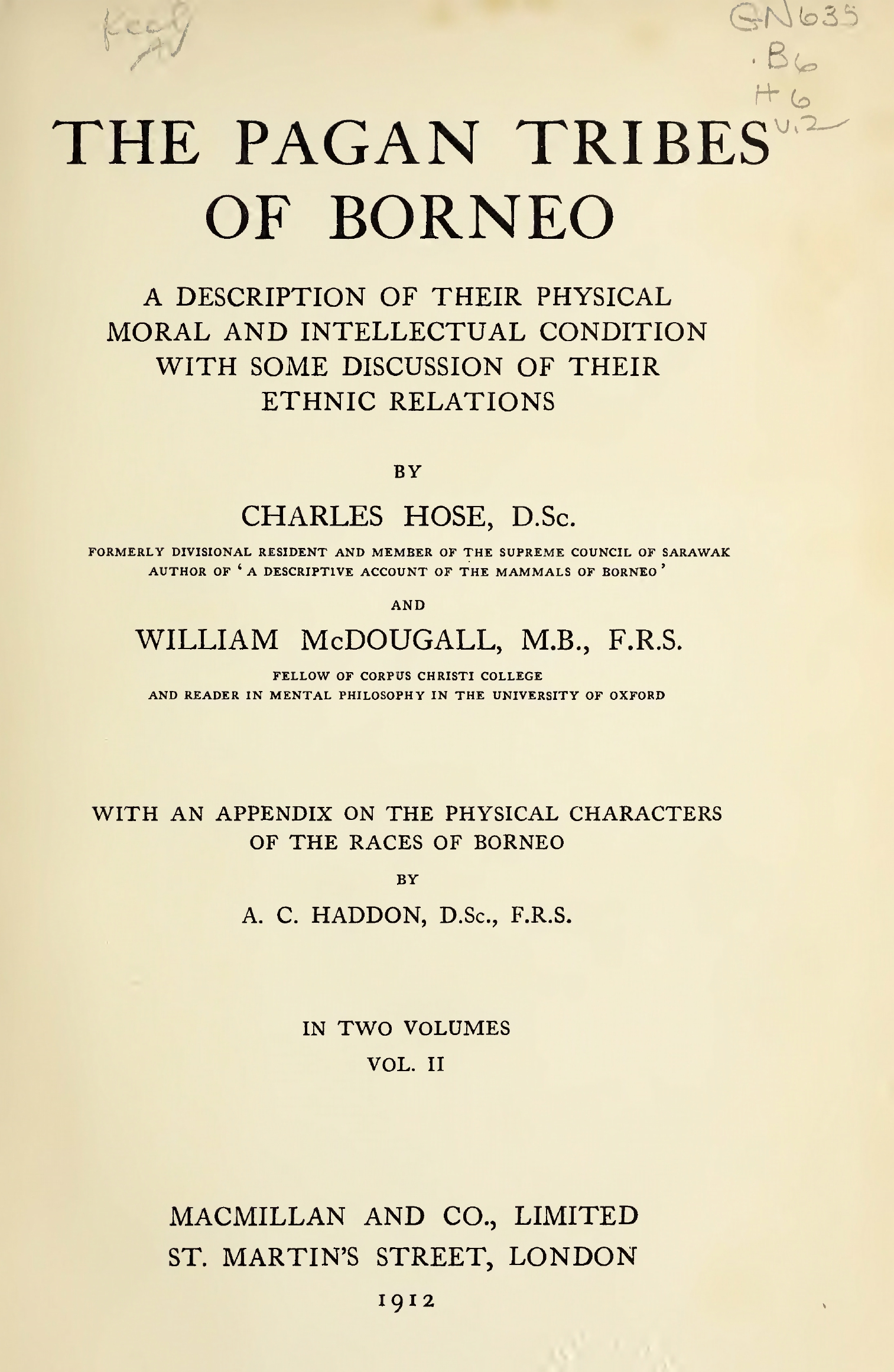 The Pagan Tribes of Borneo, Volume 2 - C Hose & W McDougall (1912)-3_page-0001 The Pagan Tribes of Borneo
