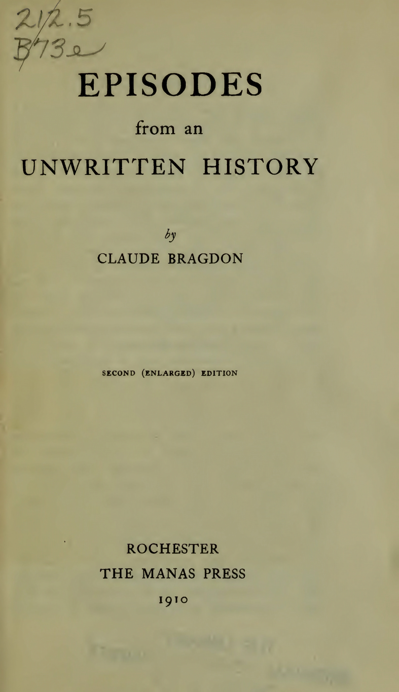 Bragdon_C-Episodes_from_an_Unwritten_History-1910-Rochester_NY-11_page-0001 Episodes from an Unwritten History