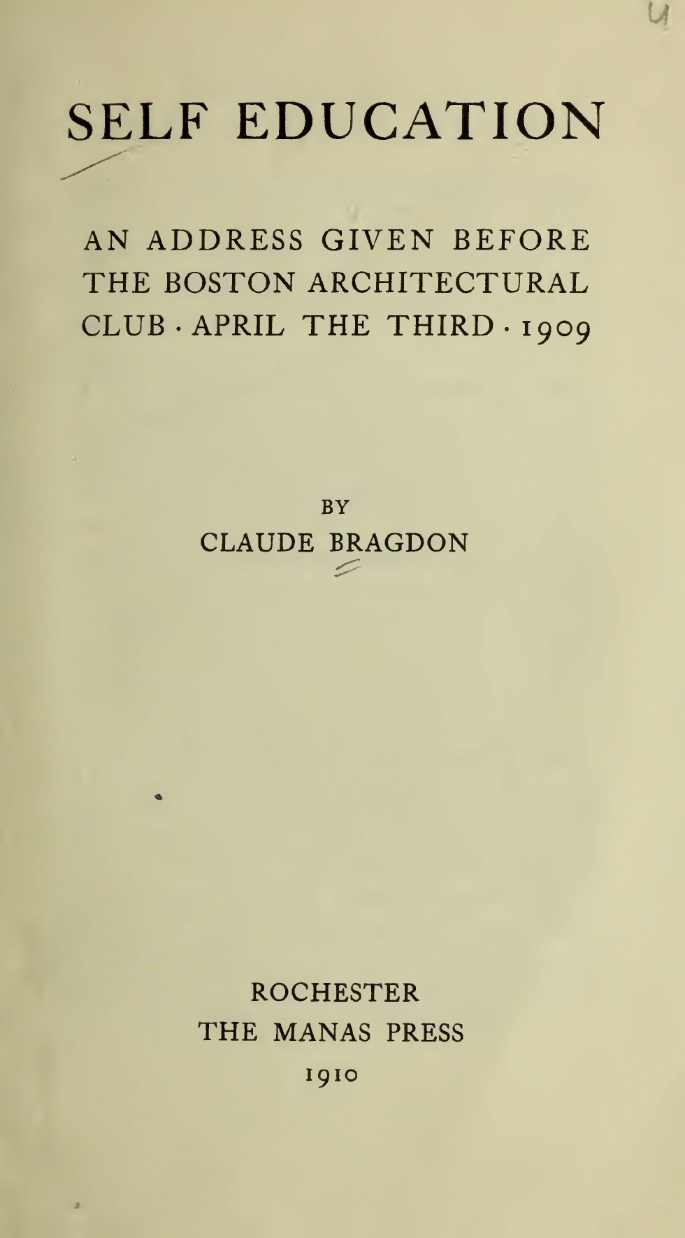 Bragdon_C-Self_Education-1910-Rochester_NY-5_page-0001 Self Education