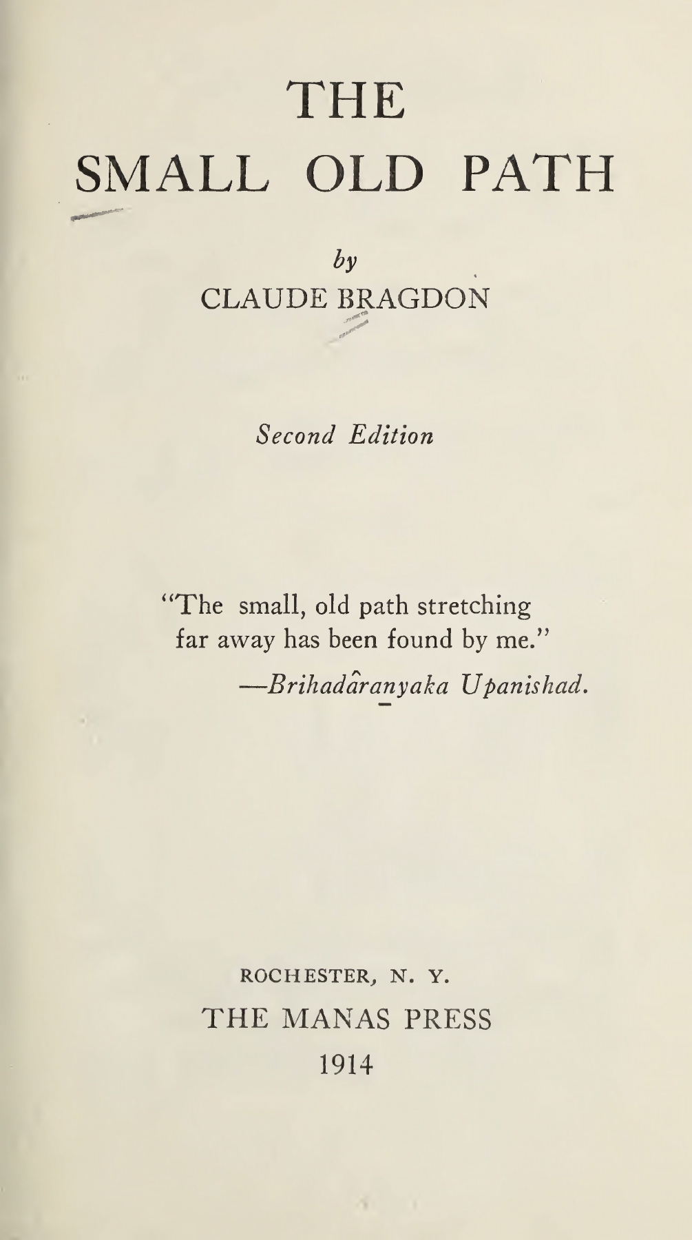 Bragdon_C-The_Small_Old_Path-1914-Rochester_NY-5_page-0001 The Small Old Path